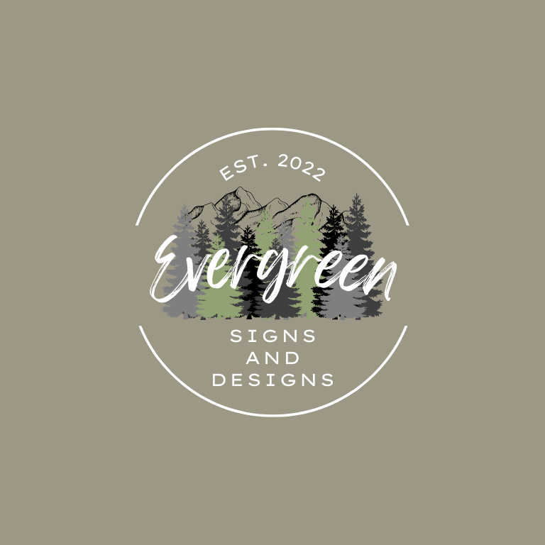 Evergreen Signs and Design