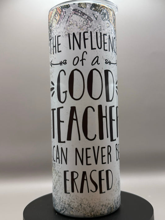 Influence Of A Good Teacher Tumbler