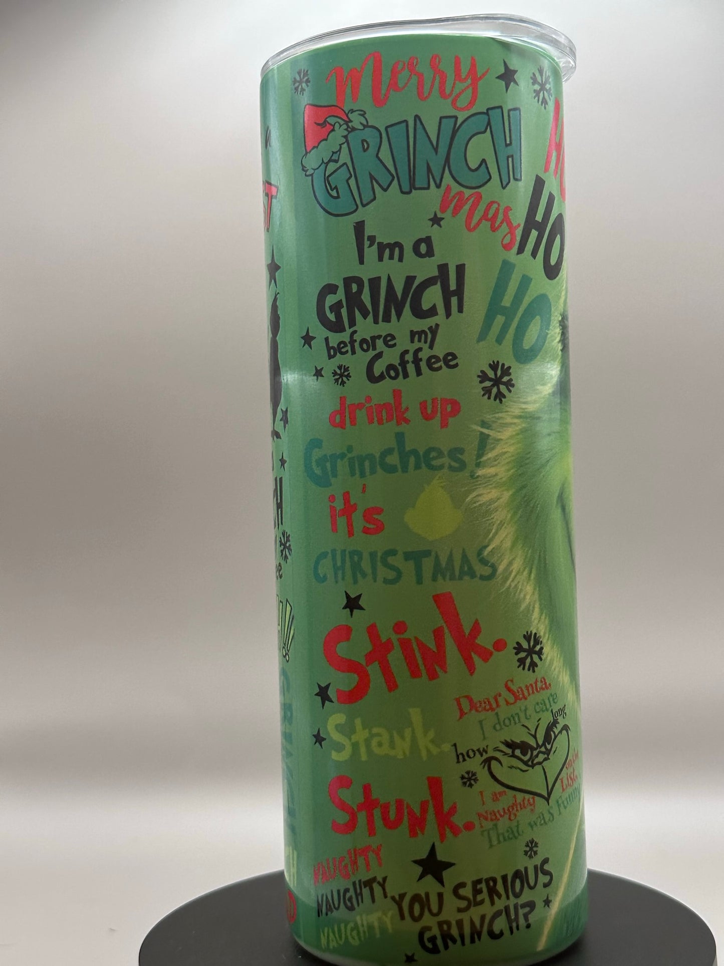 Turns Out I am 100% That Grinch Tumbler